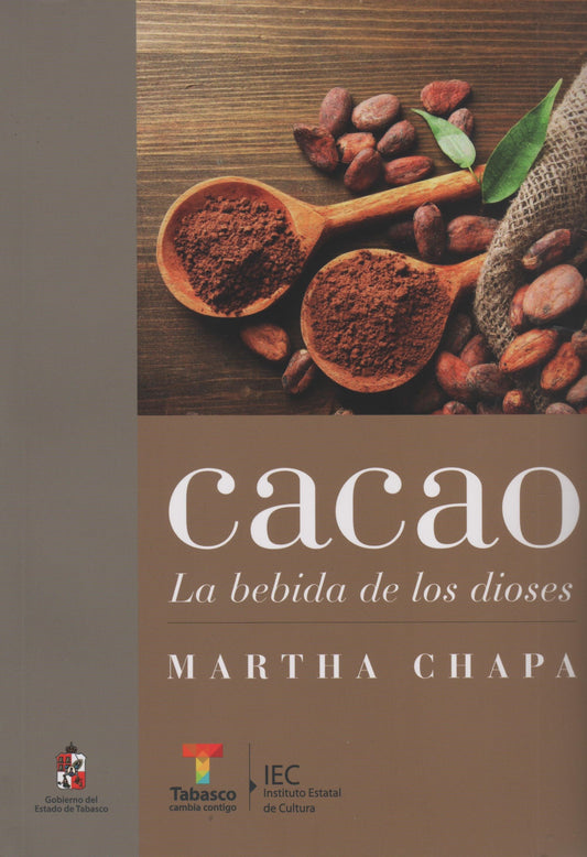 Cacao, La Bebida de los Dioses